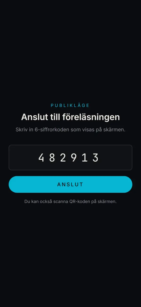 Publikens anslutningssida i mobilen: en sexsiffrig kod och knappen Anslut.