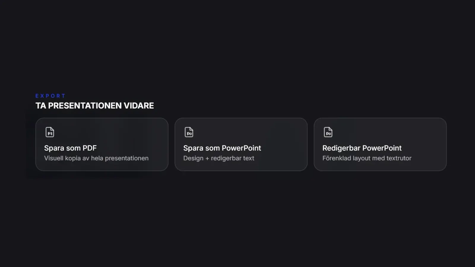 M-menyn i Presenter: Spara som PDF, Spara som PowerPoint och Redigerbar PowerPoint.
